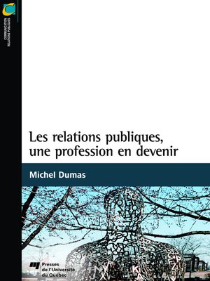 cover image of Les relations publiques, une profession en devenir